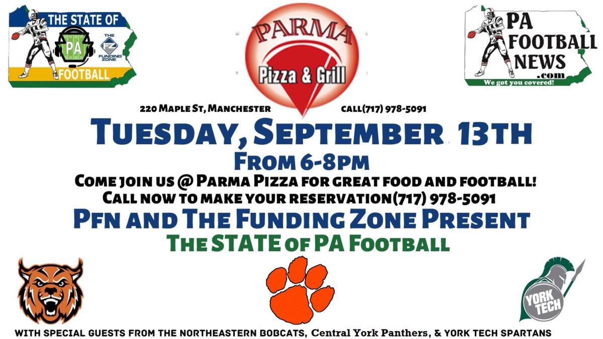 PFN and The Funding Zone Presents The STATE of PA Football! Live from Parma Pizza, Manchester!
