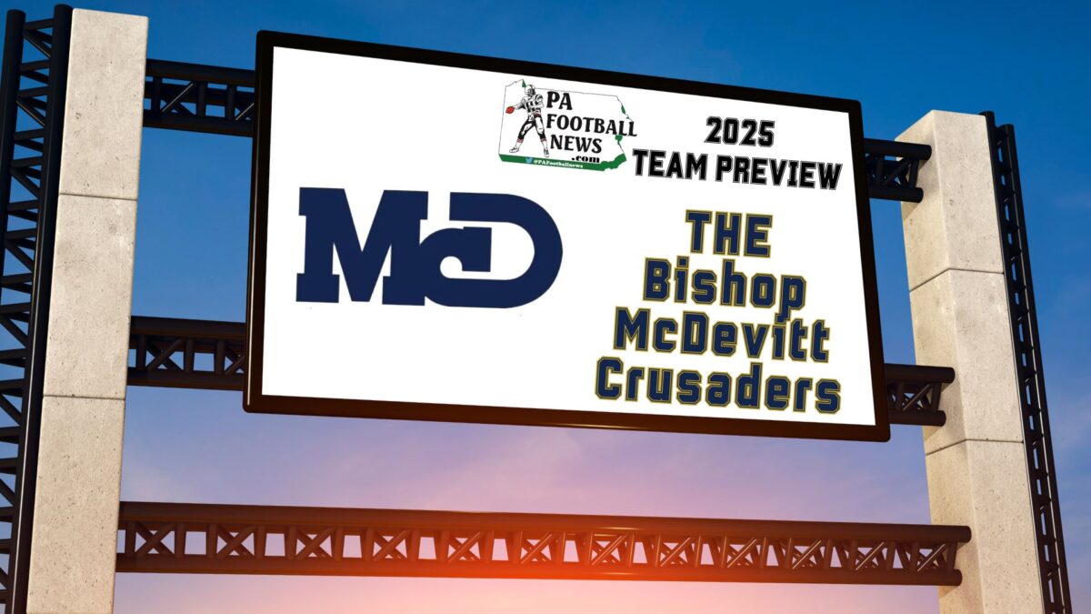2025 PFN Team Preview: Bishop McDevitt Crusaders