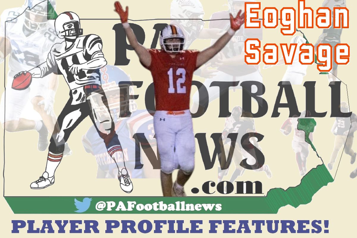 2025 PFN Player Preview: Getting to know Upper Dauphin Trojans’ DE/TE/FB-Eoghan Savage