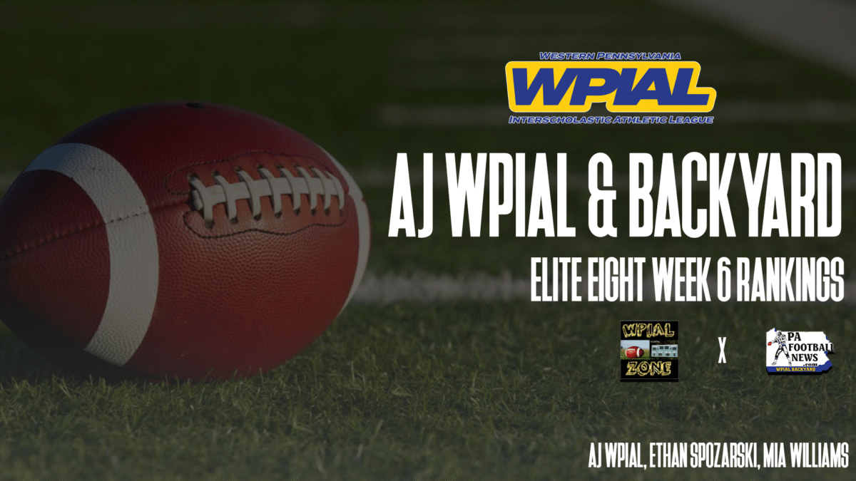 WPIAL Elite Eight: Week Six Rankings