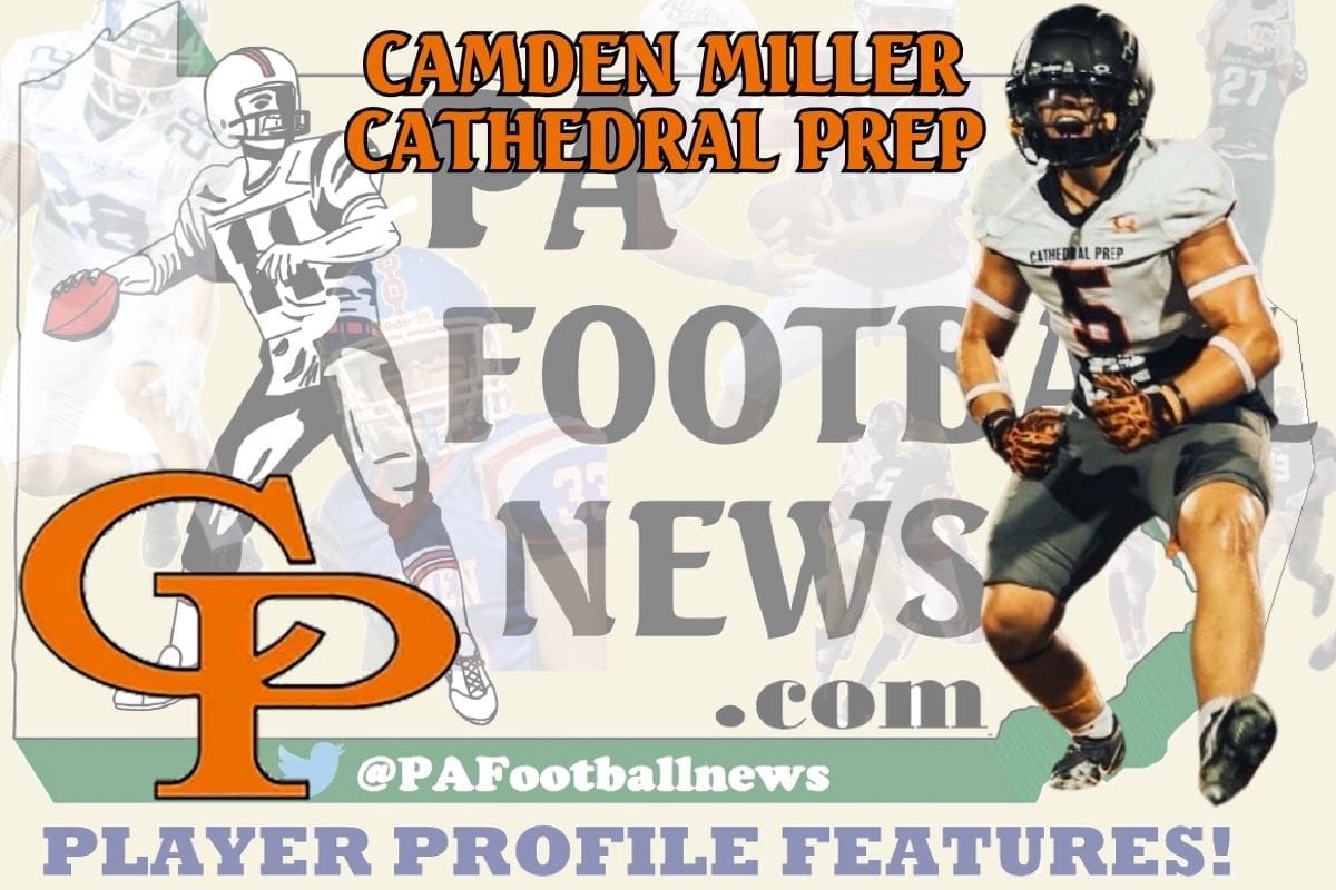 2026 PFN Player Profile: Camden Miller-LB/RB-Cathedral Prep