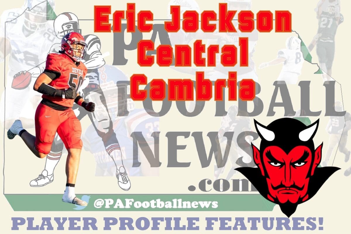 2026 PFN Player Profile: Eric Jackson-DE/OT-Central Cambria