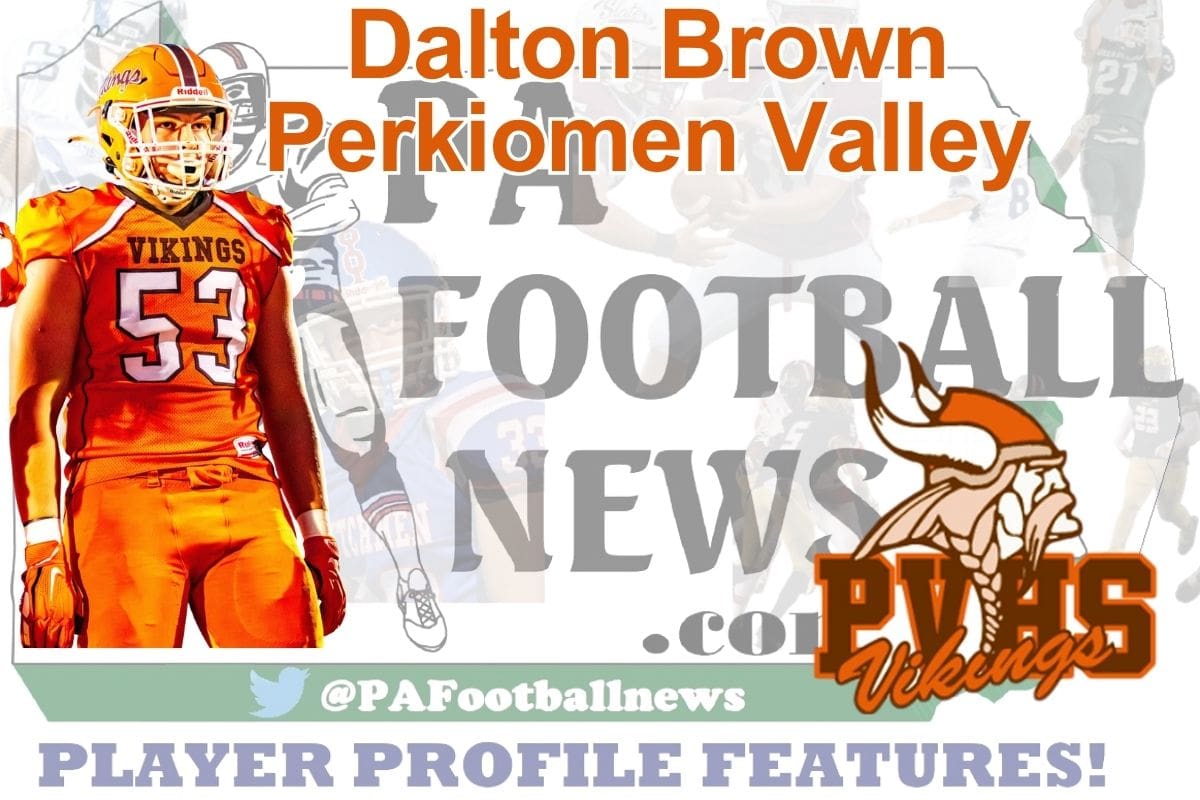 2026 PFN Player Profile: Dalton Brown-DL-Perkiomen Valley