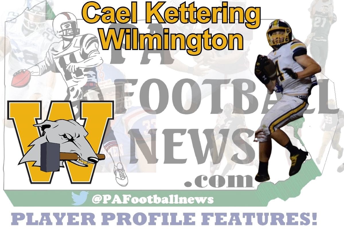 2026 PFN Player Profile: Cael Kettering-WB/LB-WIlmington