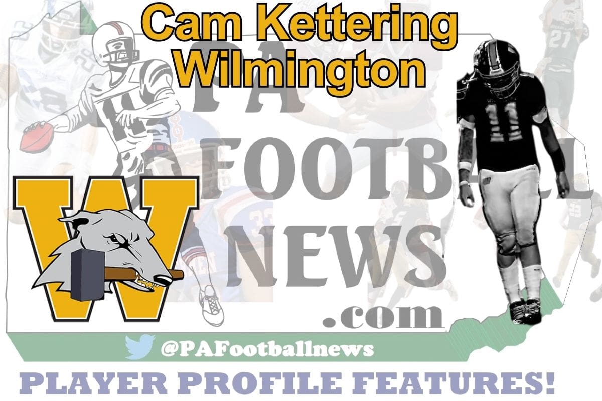 2026 PFN Player Profile: Cam Kettering-RB/LB/DE-Wilmington
