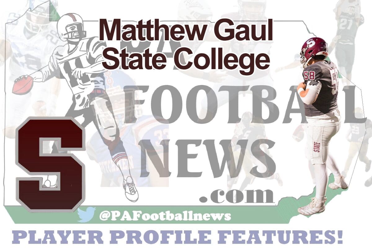 2026 PFN Player Profile: Matthew Gaul-OT/DT-State College