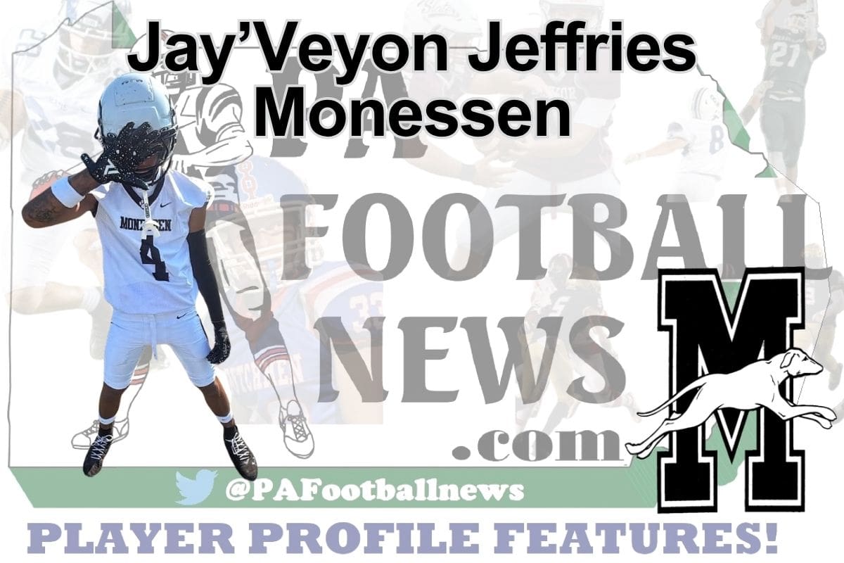 2026 PFN Player Profile: Jay’Veyon Jeffires-WR/ATH-Monessen