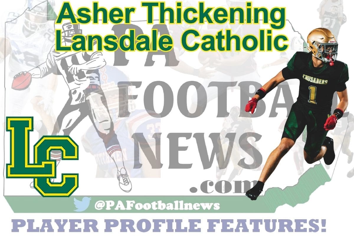 2026 PFN Player Profile: Asher Thickening-WR/DB-Lansdale Catholic