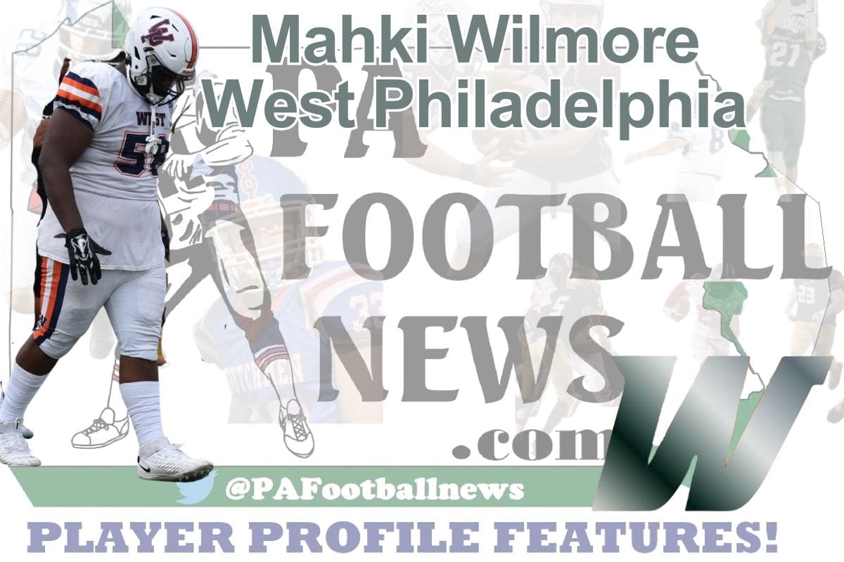 2026 PFN Player Profile: Mahki Wilmore-G/DT-West Philadelphia