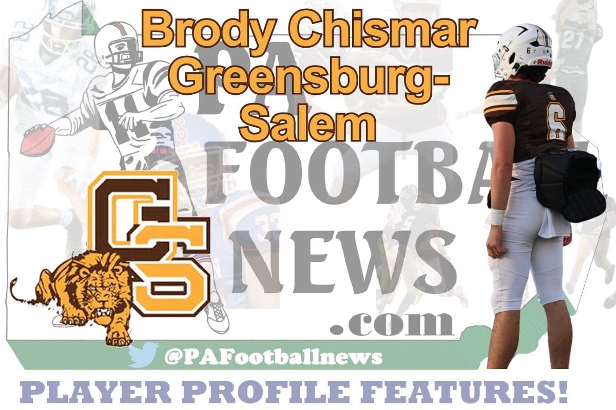 2026 PFN Player Profile: Brody Chismar-QB-Greensburg-Salem: PART 2