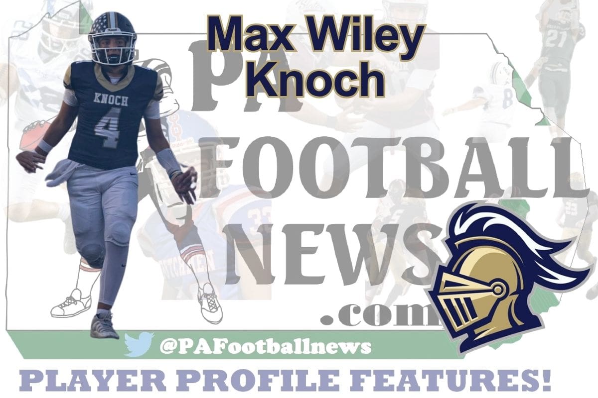 2026 PFN Player Profile: Max WIley-QB-Knoch