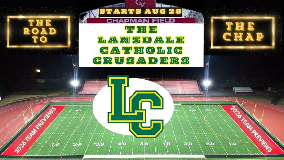 2026 Team Preview: The Lansdale Catholic Crusaders