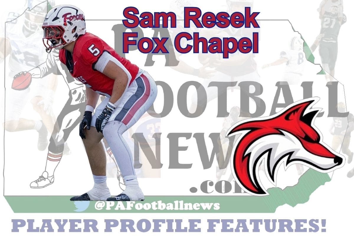 2026 PFN Player Profile: Sam Resek-MLB/HB-Fox Chapel