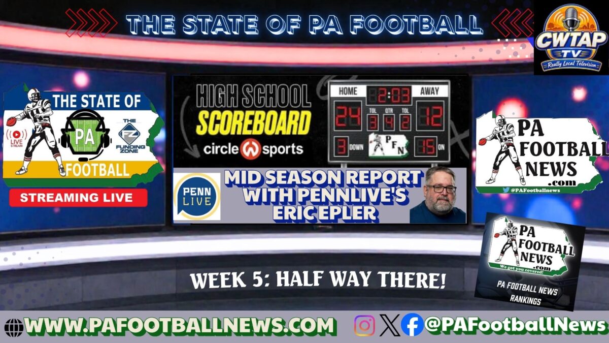 PFN Presents: The STATE of PA Football! Midway report with Pennlive’s Eric Epler LIVE!